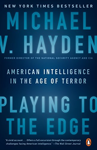 Book Cover Playing to the Edge: American Intelligence in the Age of Terror