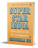 Superstar India: From Incredible To Unstoppable