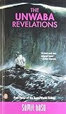 The Unwaba Revelations (GameWorld Trilogy) [Dec 18, 2007] Basu, Samit