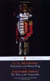Nutcracker and Mouse King and the Tale of the Nutcracker (Penguin Classics)