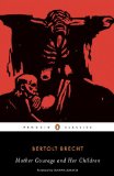 Mother Courage and Her Children (Penguin Classics)