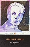 On Argentina (Penguin Classics)