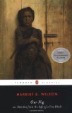 Our Nig (Penguin Books for History: U.S.)