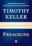 Preaching: Communicating Faith in an Age of Skepticism