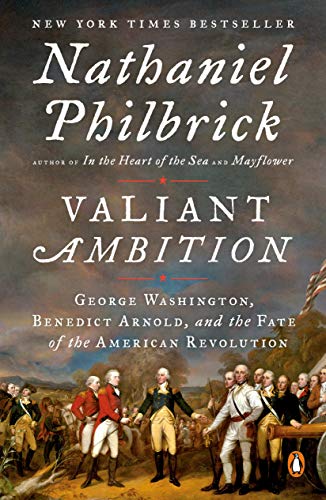Book Cover Valiant Ambition: George Washington, Benedict Arnold, and the Fate of the American Revolution (The American Revolution Series) Book Cover May Vary