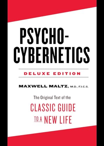 Book Cover Psycho-Cybernetics Deluxe Edition: The Original Text of the Classic Guide to a New Life