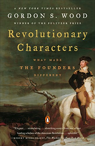 Book Cover Revolutionary Characters: What Made the Founders Different