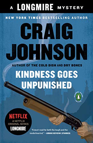 Book Cover Kindness Goes Unpunished: A Longmire Mystery