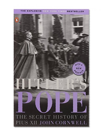Book Cover Hitler's Pope: The Secret History of Pius XII