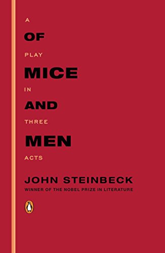Book Cover Of Mice and Men: A Play in Three Acts