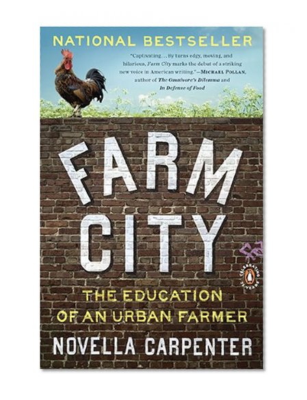 Book Cover Farm City: The Education of an Urban Farmer