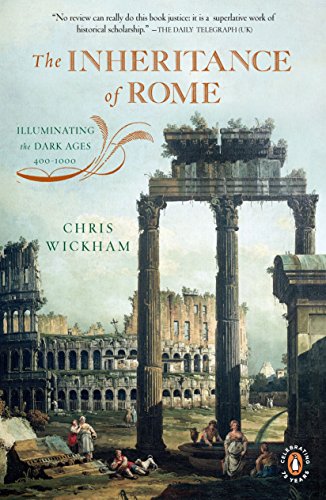 Book Cover The Inheritance of Rome: Illuminating the Dark Ages 400-1000 (The Penguin History of Europe)