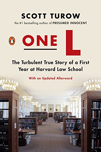 Book Cover One L: The Turbulent True Story of a First Year at Harvard Law School