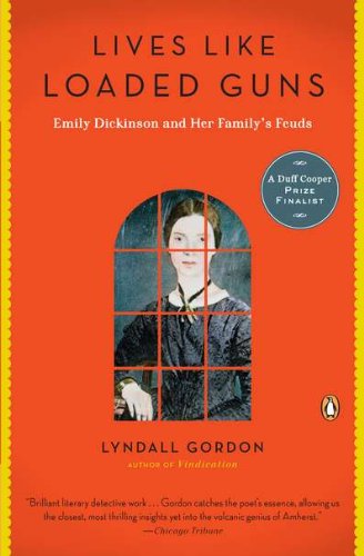 Book Cover Lives Like Loaded Guns: Emily Dickinson and Her Family's Feuds