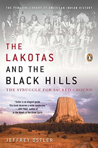 Book Cover The Lakotas and the Black Hills: The Struggle for Sacred Ground (The Penguin Library of American Indian History)