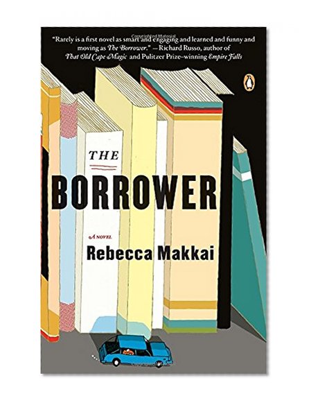 Book Cover The Borrower: A Novel