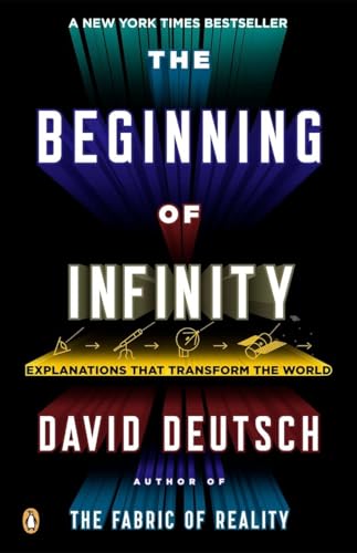 Book Cover The Beginning of Infinity: Explanations That Transform the World