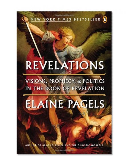 Book Cover Revelations: Visions, Prophecy, and Politics in the Book of Revelation