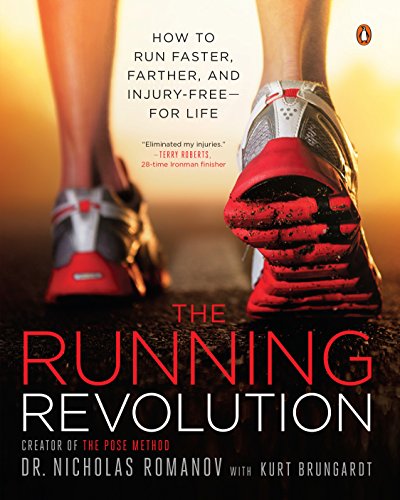 Book Cover The Running Revolution: How to Run Faster, Farther, and Injury-Free--for Life