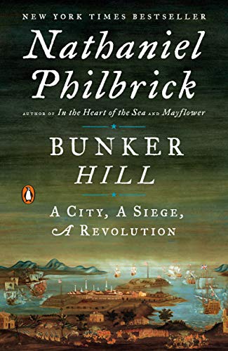 Book Cover Bunker Hill: A City, A Siege, A Revolution (The American Revolution Series)