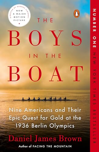 Book Cover The Boys in the Boat: Nine Americans and Their Epic Quest for Gold at the 1936 Berlin Olympics