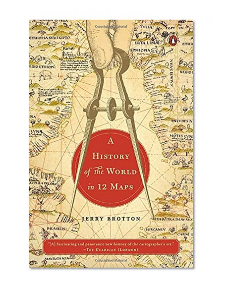 Book Cover A History of the World in 12 Maps