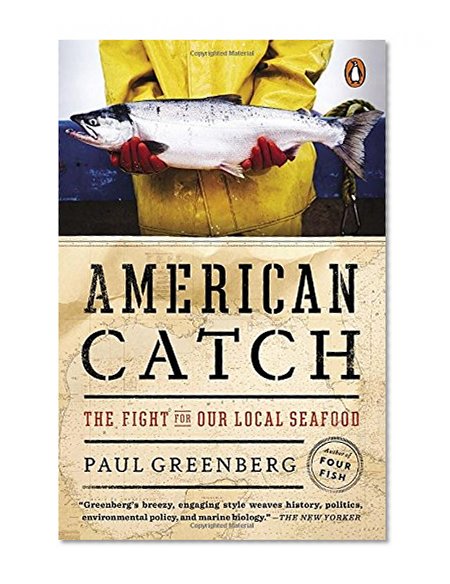 Book Cover American Catch: The Fight for Our Local Seafood