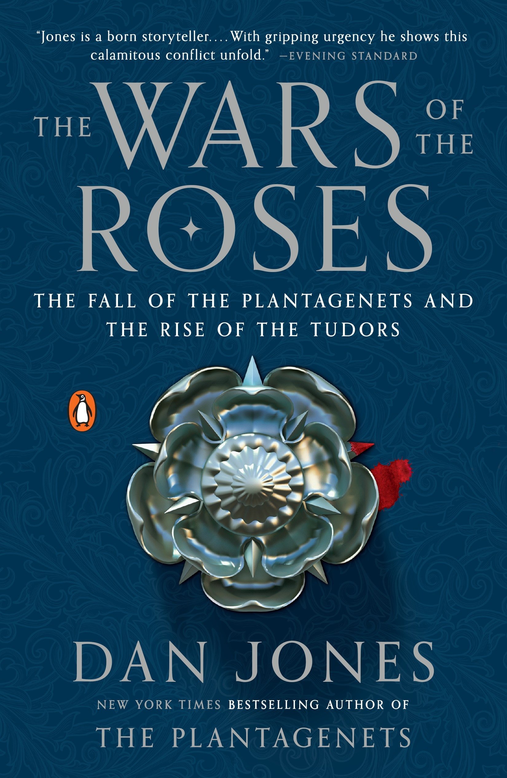 Book Cover The Wars of the Roses: The Fall of the Plantagenets and the Rise of the Tudors