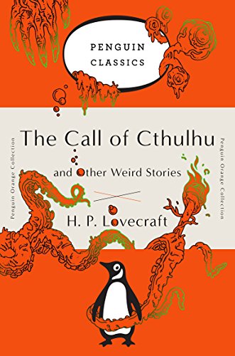 Book Cover The Call of Cthulhu and Other Weird Stories: (Penguin Orange Collection)