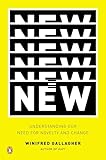 New: Understanding Our Need for Novelty and Change