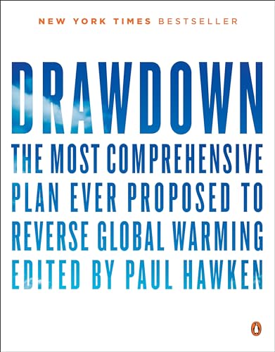 Book Cover Drawdown: The Most Comprehensive Plan Ever Proposed to Reverse Global Warming