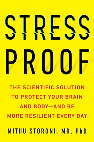 Book Cover Stress-Proof: The Scientific Solution to Protect Your Brain and Body--and Be More Resilient Every Day