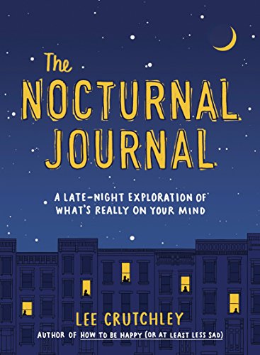 Book Cover The Nocturnal Journal: A Late-Night Exploration of What's Really on Your Mind