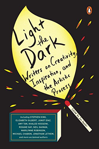 Book Cover Light the Dark: Writers on Creativity, Inspiration, and the Artistic Process