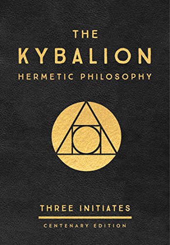 Book Cover The Kybalion: Centenary Edition
