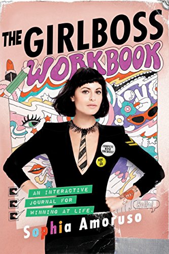 Book Cover The Girlboss Workbook: An Interactive Journal for Winning at Life