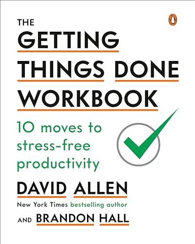 Book Cover The Getting Things Done Workbook: 10 Moves to Stress-Free Productivity