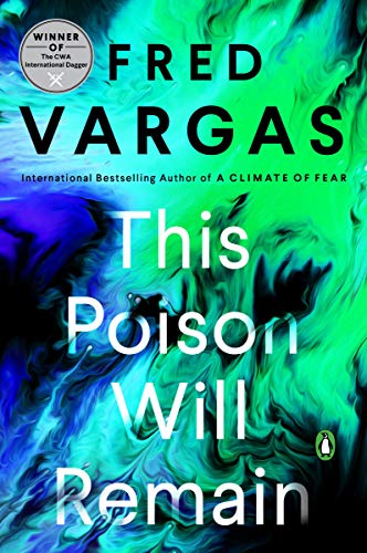 Book Cover This Poison Will Remain (A Commissaire Adamsberg Mystery)