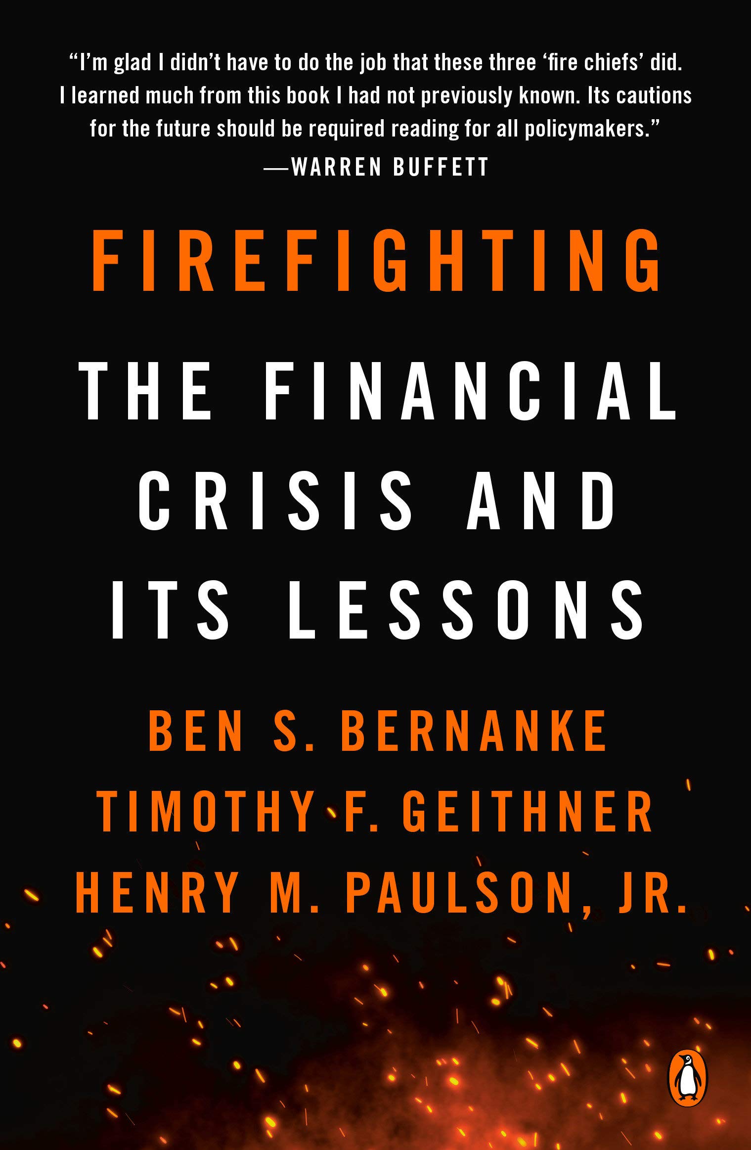 Book Cover Firefighting: The Financial Crisis and Its Lessons