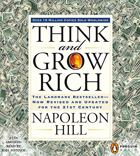 Book Cover Think and Grow Rich: The Landmark Bestseller--Now Revised and Updated for the 21st Century (Think and Grow Rich Series)