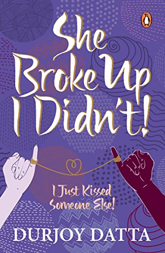 She Broke Up, I Didn't! I Just Kissed Someone Else!