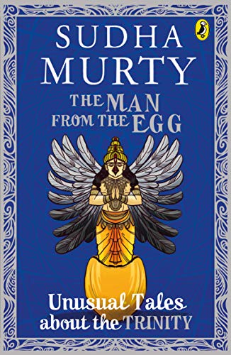 The Man from the Egg: Unusual Tales About the Trinity