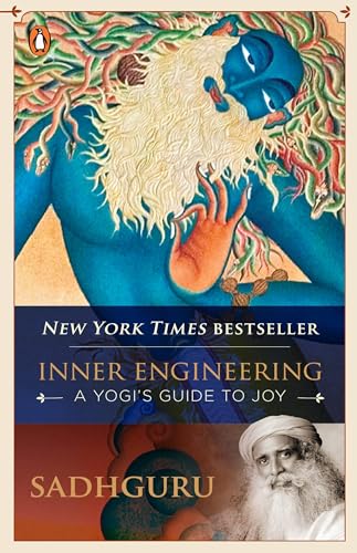 Inner Engineering: A Yogiâ€™s Guide to Joy