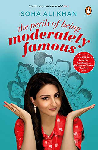 Book Cover The Perils of Being Moderately Famous [Paperback] [Dec 01, 2017] Soha Ali Khan