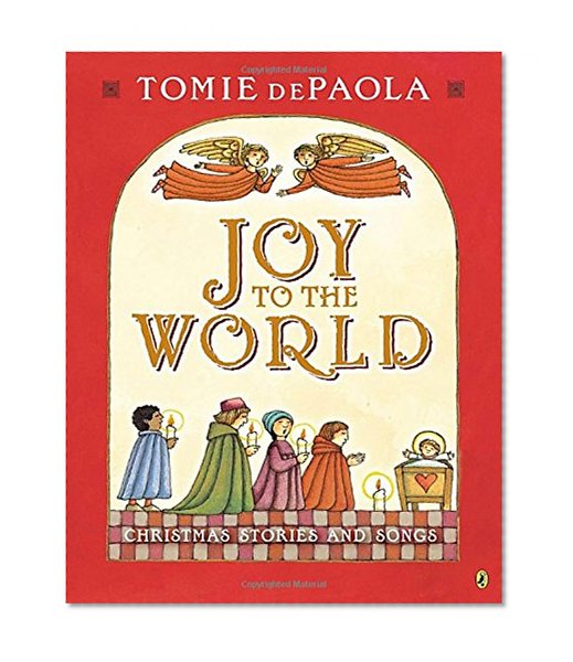 Book Cover Joy to the World: Tomie's Christmas Stories