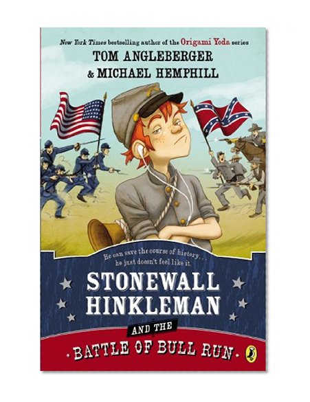 Stonewall Hinkleman and the Battle of Bull Run