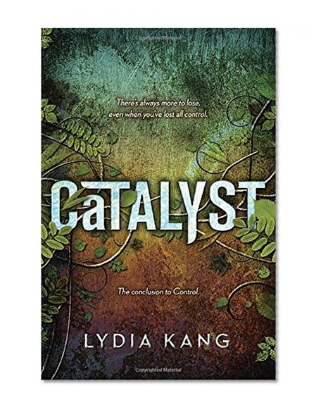 Catalyst (Control Duology)