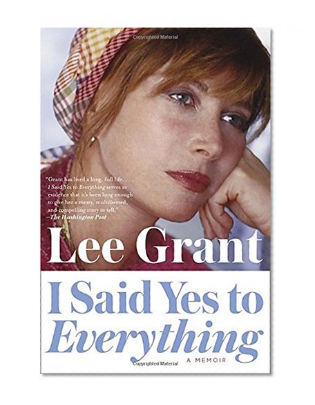 I Said Yes to Everything: A Memoir