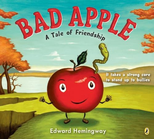 Book Cover Bad Apple: A Tale of Friendship