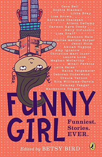 Book Cover Funny Girl: Funniest. Stories. Ever.